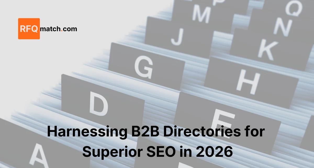 Harnessing B2B Directories for Superior SEO in 2026