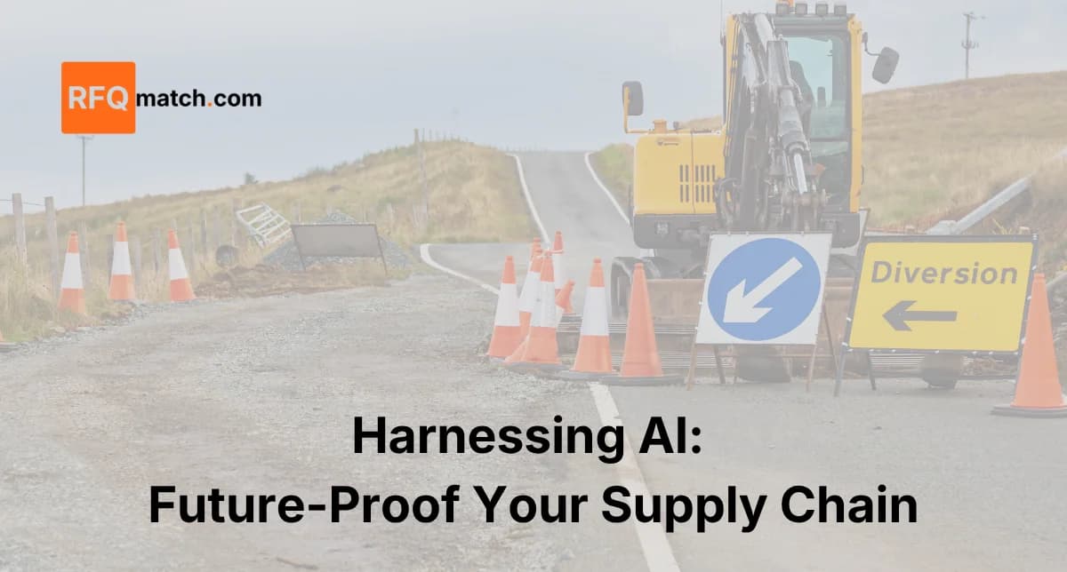Harnessing AI: Future-Proof Your Supply Chain