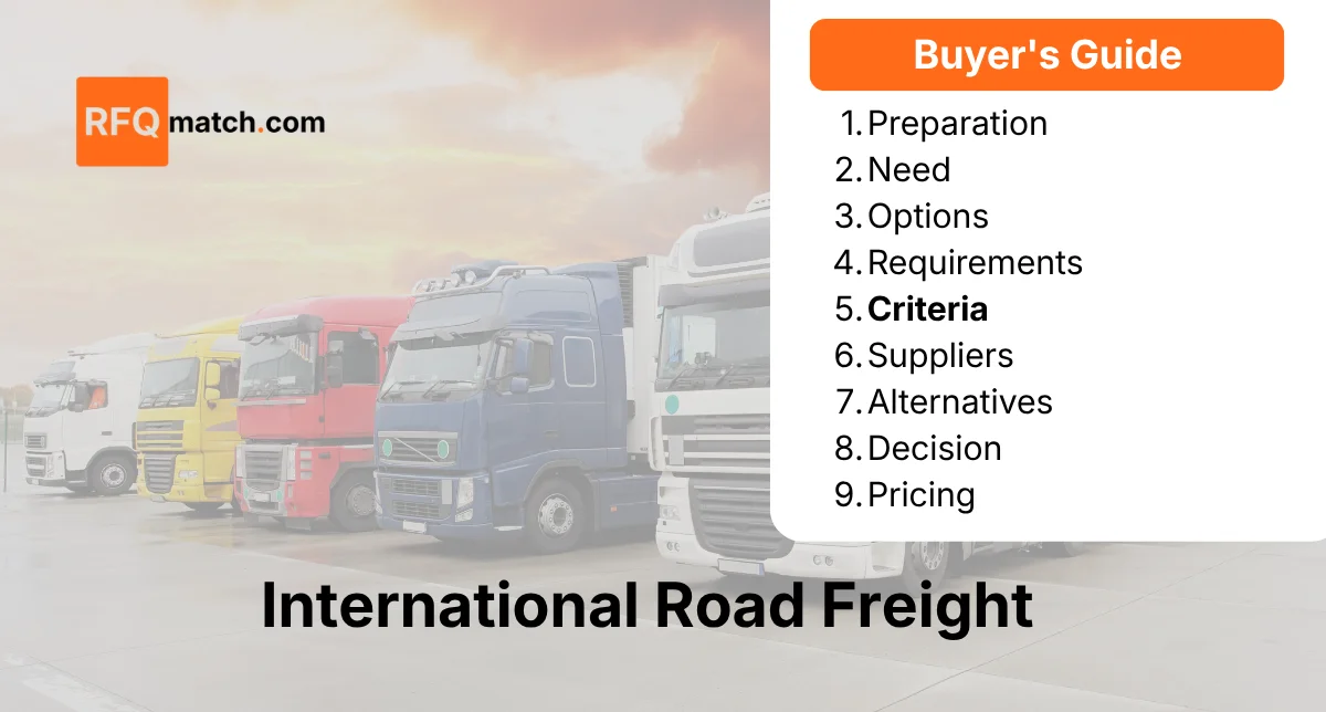 International Road Freight Evaluation Criteria: A Systematic Approach