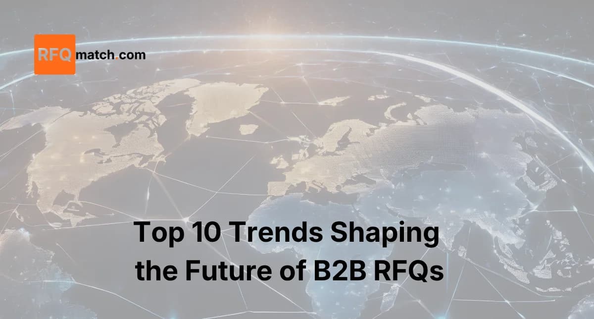 Top 10 Trends Shaping the Future of B2B RFQs